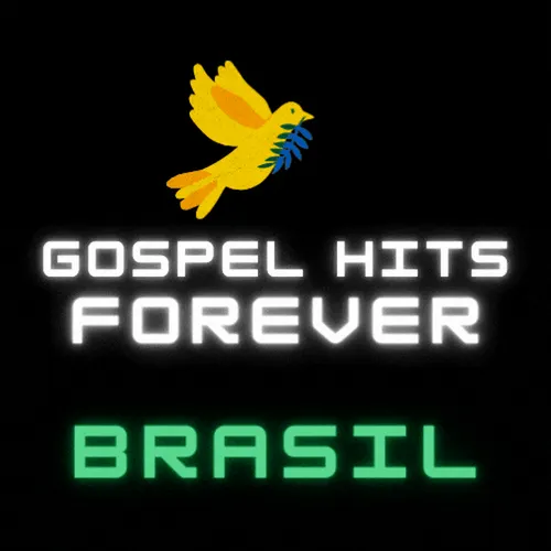 Listen To Gospel Hits Forever Brasil Zeno FM