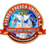 Stereo Fresca Uncion LA