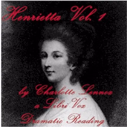 Henrietta Volume 1 (Dramatic Reading)