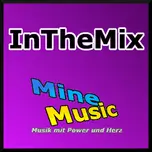 InTheMix (by MineMusic) Live