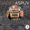 Rádio ASPUV #5/26 | Justiça tributária