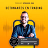 Los detonantes en el Trading T1.E66