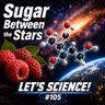 Sugar Between the Stars