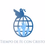 Tiempo de Fe con Cristo