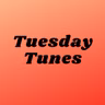Tuesday Tunes 2026-08-11 12:00