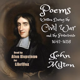 Poems Written During the Civil War and the Protectorate 1642-1658