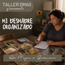 Taller DMAG: Mi Desmadre Organizado