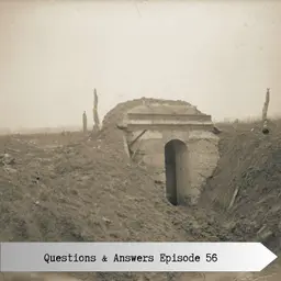 Questions and Answers Episode 56