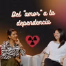 Del "amor" a la dependencia | Ep. 14 - Más allá de las risas podcast