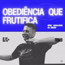 Série: Inabaláveis na Missão (Parte IV): Obediência Que Frutifica - Ronaldo Pacheco