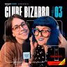 Clube Bizarro #3 - O audiolivro de agosto é…
