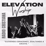 ELEVATION WORSHIP RADIO