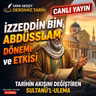 Alimlerin Sultanı  İzzeddin Bin Abdusselam