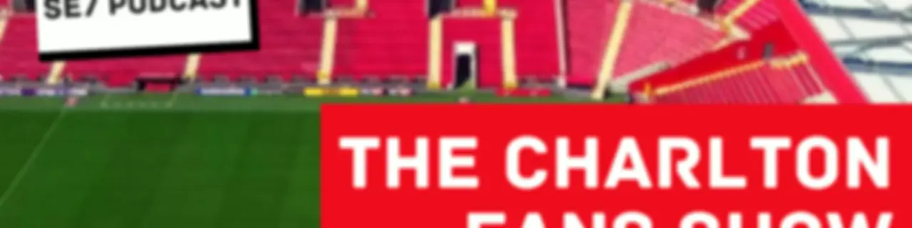 Charlton Fans Show on Love Sport Radio