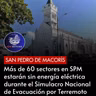 Más de 60 sectores de SPM estarán sin luz durante el Simulacro Nacional de Evacuación