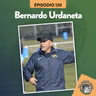 S8 Ep120: XV RUGBY CLUB #120 CON BERNARDO URDANETA