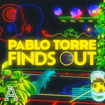 Pablo Torre Finds Out