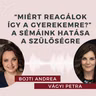 Hogyan formálják a gyerekkori sebeink azt, ahogyan szülőként működünk? Beszélgetés Vágyi Petrával.