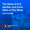 The State of AI & AppSec - Keith Hoodlet - ASW #383