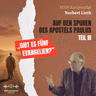 Auf den Spuren des Apostels Paulus (Teil III) Gibt es fünf Evangelien? | Norbert Lieth