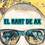 El Rant de Ax