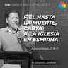 EP.2 FIEL HASTA LA MUERTE, CARTA A LA IGLESIA EN ESMIRNA (APOCALIPSIS 2: 8-11)