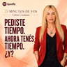 PEDISTE TIEMPO. AHORA TENÉS TIEMPO. ¿Y?