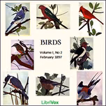 Birds, Vol. I, No 2, February 1897 by Various