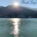 Shruti Says