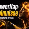 🎧 7 PowerNap-Geheimnisse – vom Energie-Kick bis zum Weltrekord-Niveau ⚡🧠