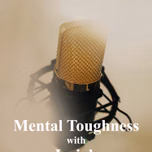 Mental Toughness with Isaiah