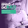 Episódio #40 - Especial dias dos pais