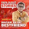 EP548: Inagaw ba sa Bestfriend l Papa Dudut Stories