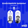 Sürdürülebilirlik Sohbetleri #99