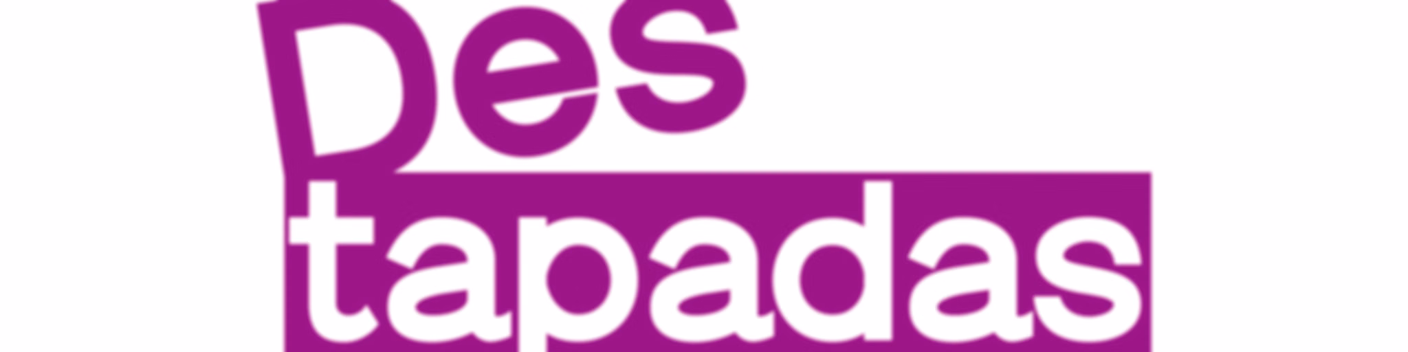 Destapadas