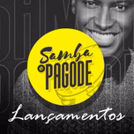 Lançamentos - Samba e Pagode
