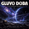 GLUVO DOBA #1: Kosmos