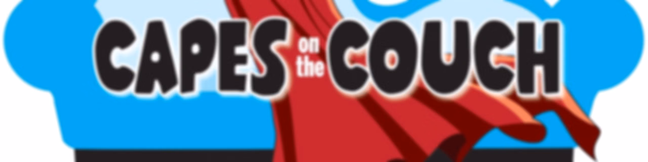 Capes On the Couch