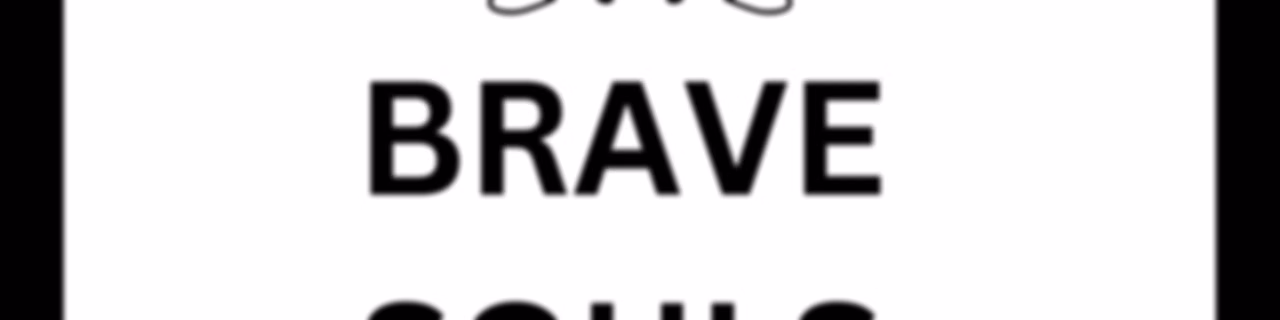 Brave Souls
