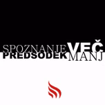 Spoznanje več, predsodek manj