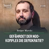 Gefährdet der NGO-Komplex die Demokratie, Holger Marcks? (139)