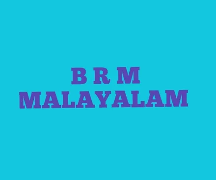 B R M MALAYALAM.