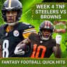 REVIVAL: Deshaun Watson and Browns CHALLENGE Steelers—Thursday Night FANTASY Breakdown