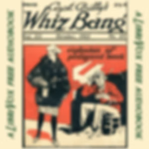 Captain Billy's Whiz Bang, Vol. 3, No. 25, October, 1921 by W. H. Fawcett (1885 - 1940)