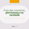 Fuja das mentiras, permaneça na verdade - Pr. Otávio Cruz