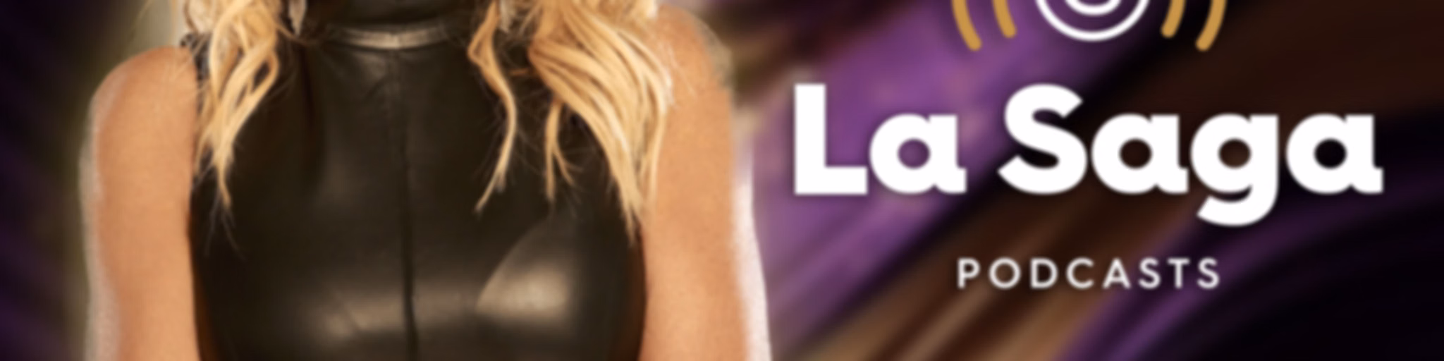 La Saga Podcasts