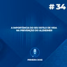 A importância do seu estilo de vida na prevenção do ALZHEIMER