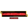 La Cara De Esta Mierda