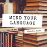 Mind Your Language 2026-07-14 16:00