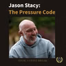 The Pressure Code: Interview with Performance Coach Jason Stacy | 388